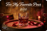 Rare Bourbon Shop E-Gift Card - For My Favorite Pour - alternate view 2